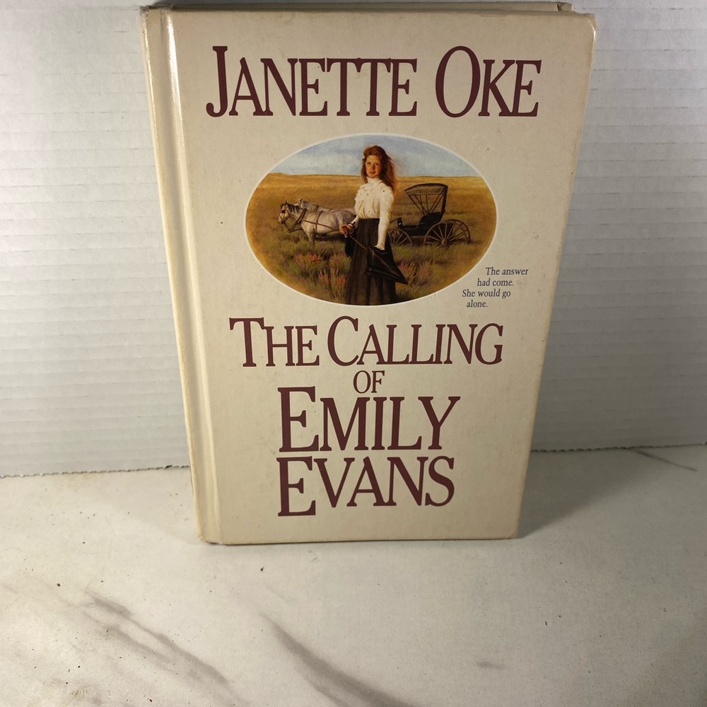 The Calling of Emily Evans by Janette Oke